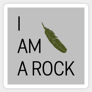 I Am A Rock, green Sticker